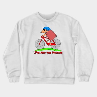 Vaccinated Cycling Hedgehog Crewneck Sweatshirt